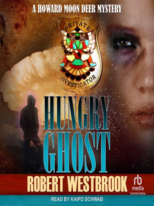 Title details for Hungry Ghost by Robert Westbrook - Wait list